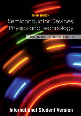 Semiconductor Devices - Simon M. Sze, Ming-Kwei Lee