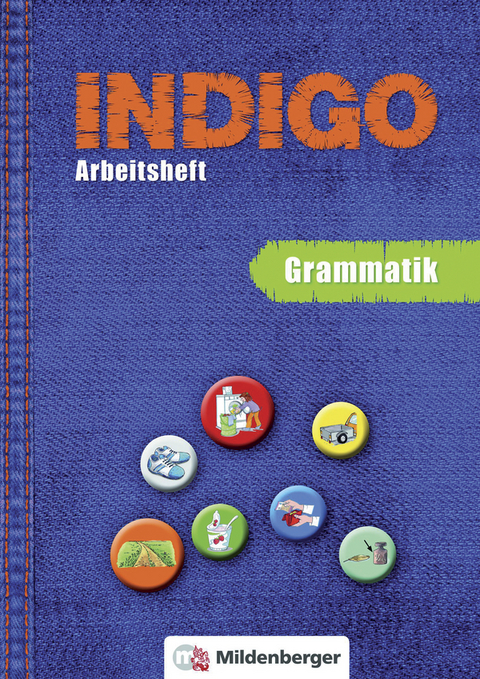 INDIGO / INDIGO Arbeitsheft Grammatik - Ute Wetter, Karl Fedke