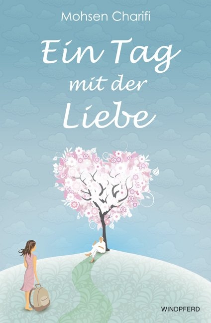 Ein Tag mit der Liebe - Mohsen Charifi