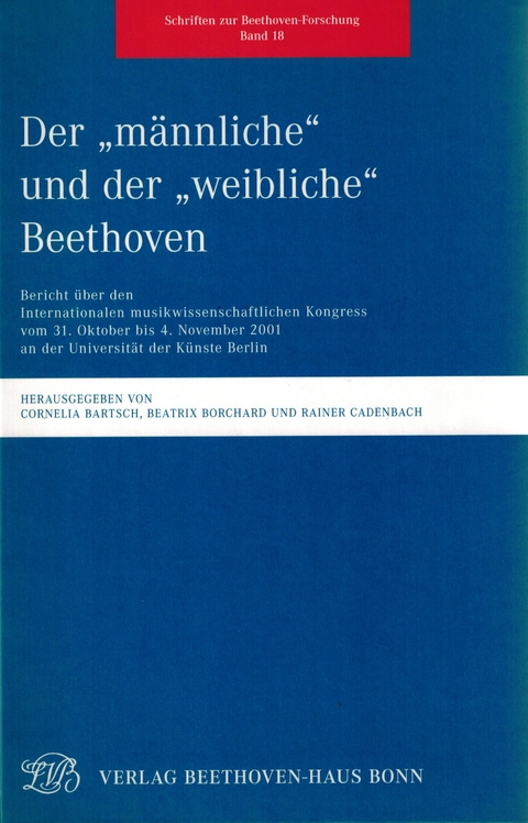 Der „männliche“ und der „weibliche“ Beethoven - 