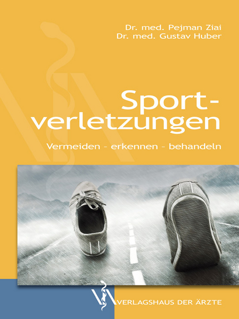 Sportverletzungen - Pejman Ziai, Gustav Huber