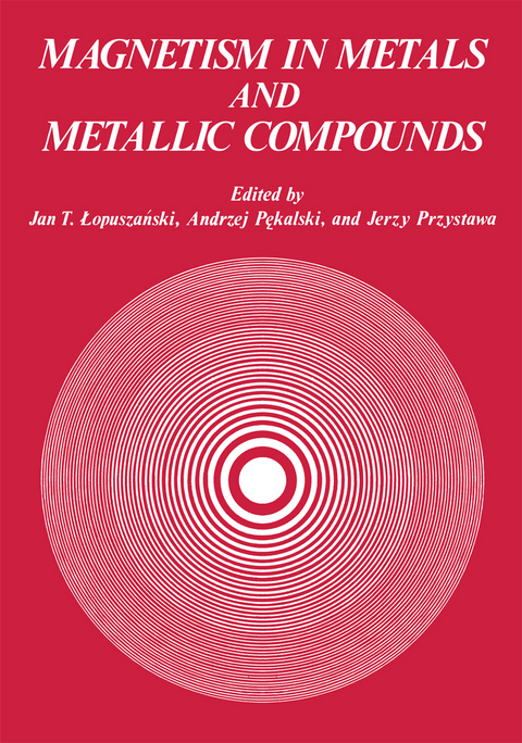 Magnetism in Metals and Metallic Compounds - 