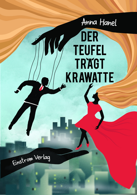 Der Teufel trägt Krawatte - Anna Hanel