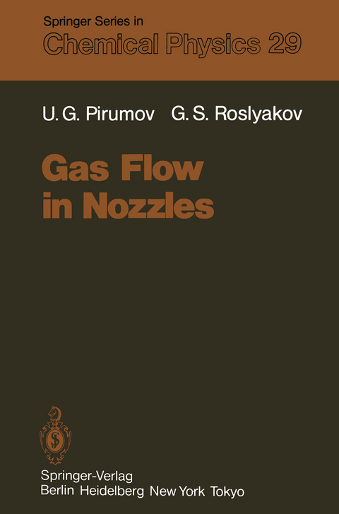 Gas Flow in Nozzles - Ul'yan G. Pirumov, Gennadi S. Roslyakov