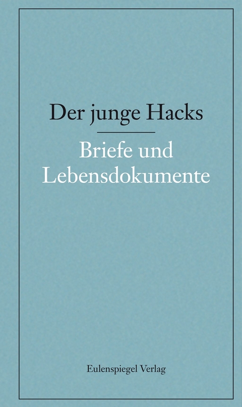 Der junge Hacks 5 - Peter Hacks