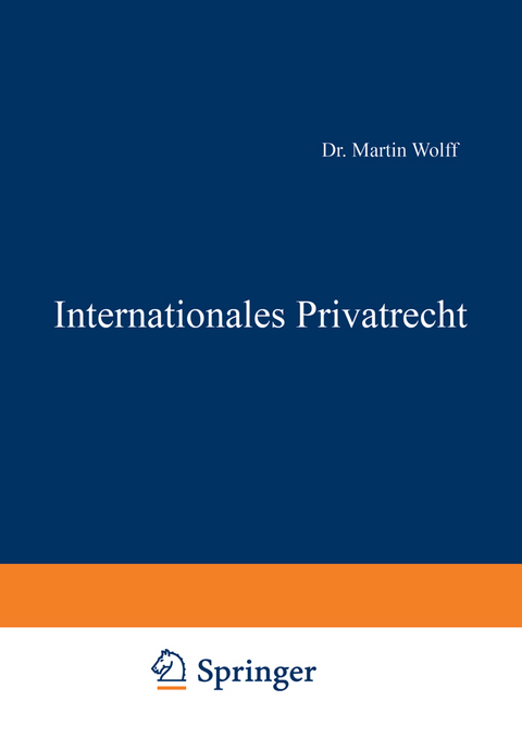 Internationales Privatrecht - Martin Wolff