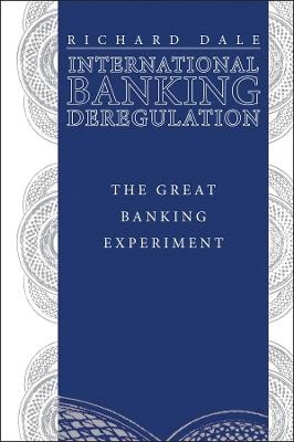 International Banking Deregulation - Richard S. Dale