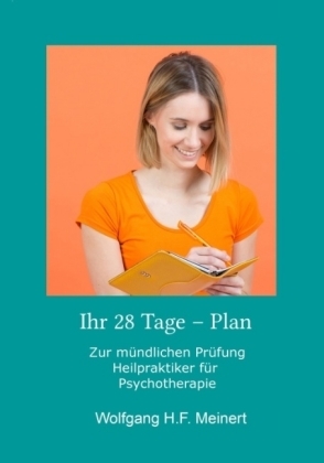 Ihr 28 Tage - Plan - Wolfgang H.F. Meinert