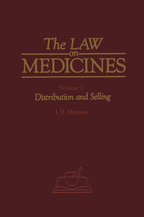 The Law on Medicines - H.S. Harrison