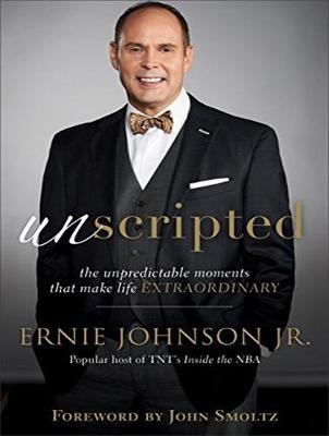 Unscripted - Ernie Johnson  Jr.