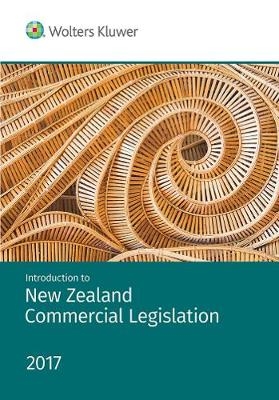 Introduction to New Zealand Commercial Legislation 2017 -  CCH