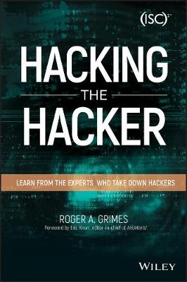 Hacking the Hacker - Roger A. Grimes