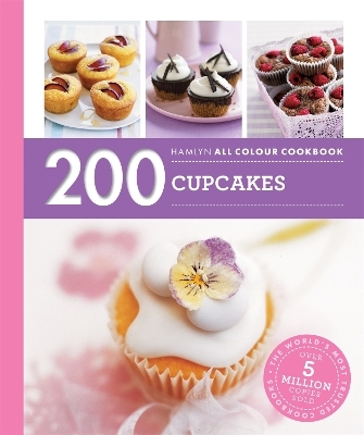 Hamlyn All Colour Cookery: 200 Cupcakes - Joanna Farrow