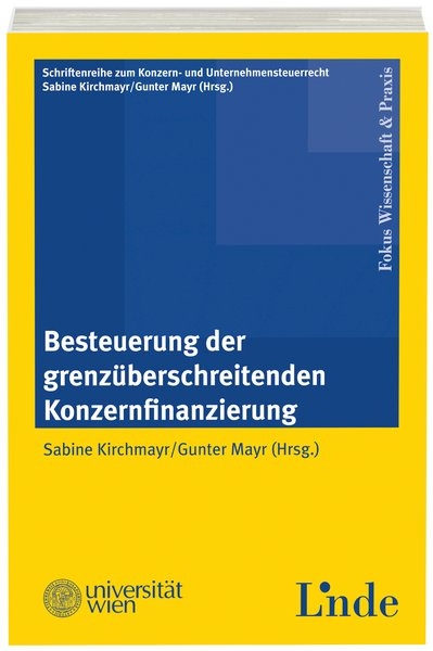 Besteuerung der grenzüberschreitenden Konzernfinanzierung - 