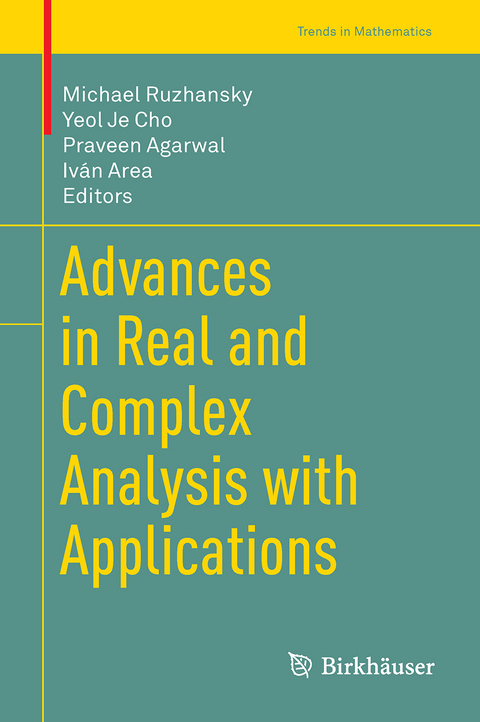 Advances in Real and Complex Analysis with Applications - 