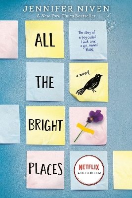 All the Bright Places - Jennifer Niven