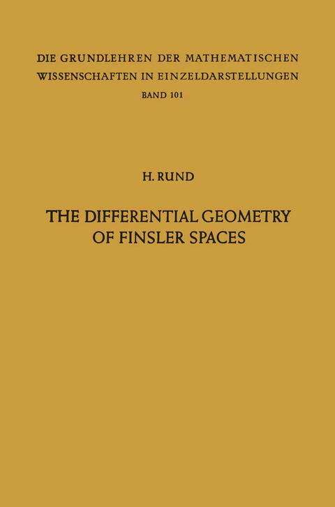 The Differential Geometry of Finsler Spaces - Hanno Rund
