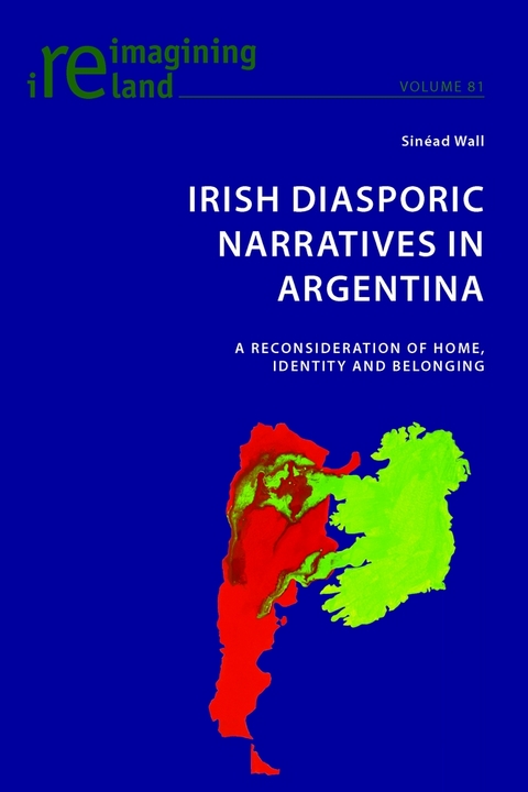 Irish Diasporic Narratives in Argentina - Sinéad Wall