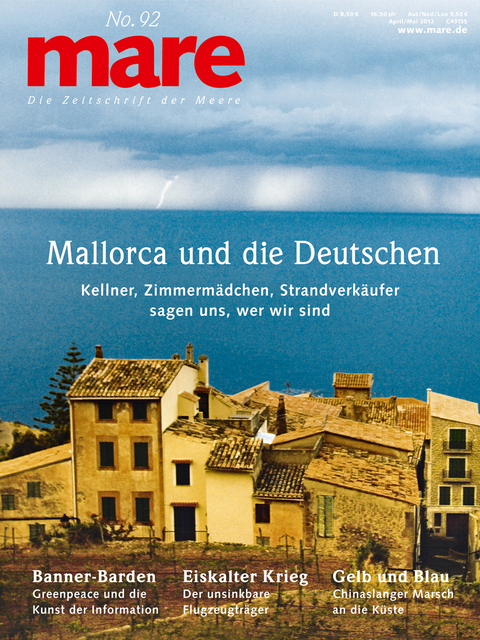 mare - Die Zeitschrift der Meere / No. 92 / Mallorca und die Deutschen - 