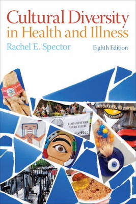 Cultural Diversity in Health and Illness - Rachel E. Spector