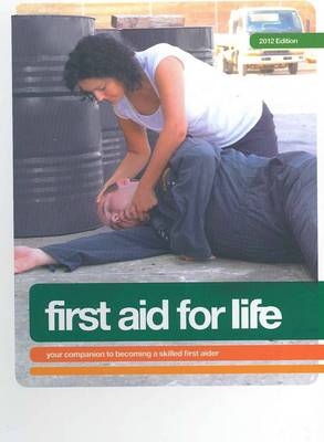 First Aid for Life - Rod Hucker, Simon Anderson