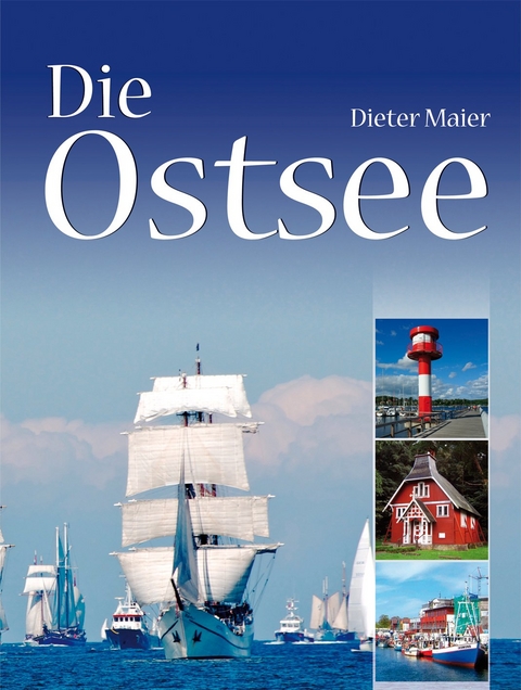 Die Ostsee - Dieter Maier