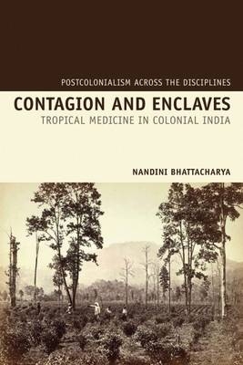 Contagion and Enclaves - Nandini Bhattacharya