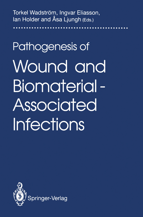 Pathogenesis of Wound and Biomaterial-Associated Infections - 