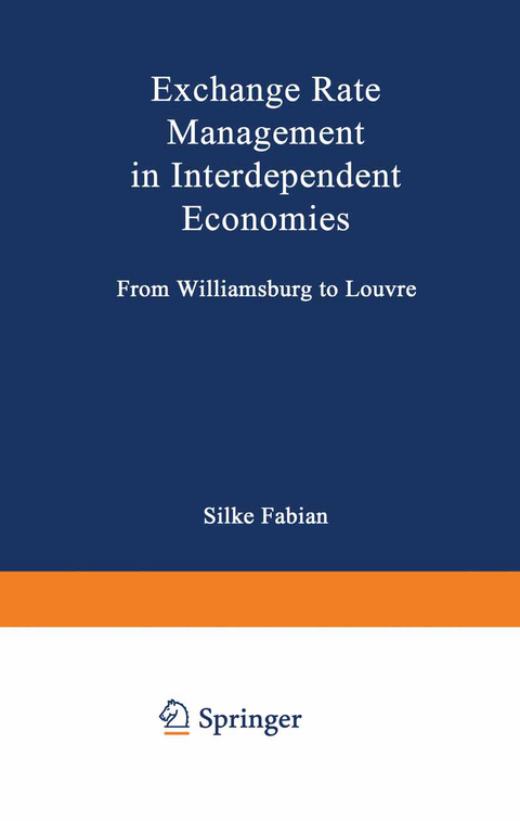 Exchange Rate Management in Interdependent Economies - Silke Fabian