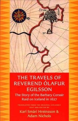 The Travels of Reverend Ólafur Egilsson (Reisubók Séra Ólafs Egilssonar)