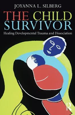 The Child Survivor - Joyanna L. Silberg