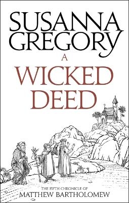 A Wicked Deed - Susanna Gregory