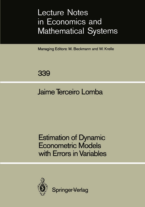 Estimation of Dynamic Econometric Models with Errors in Variables - Jaime Terceiro Lomba