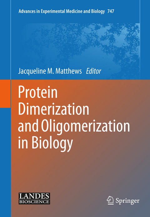 Protein Dimerization and Oligomerization in Biology - 