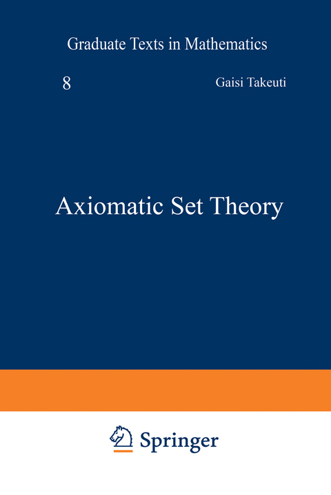 Axiomatic Set Theory - G. Takeuti, W.M. Zaring