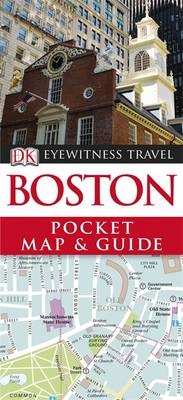 Boston: Eyewitness Travel Pocket Map and Guide