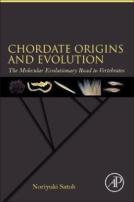 Chordate Origins and Evolution - Noriyuki Satoh