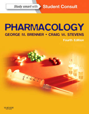 Pharmacology - George M. Brenner, Craig Stevens