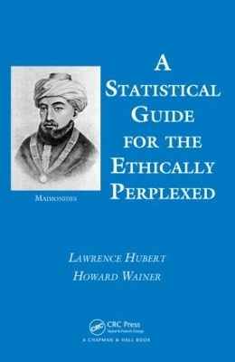 A Statistical Guide for the Ethically Perplexed - Lawrence Hubert, Howard Wainer