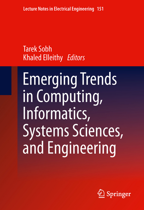 Emerging Trends in Computing, Informatics, Systems Sciences, and Engineering - 