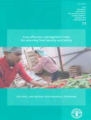 Cost-effective management tools for ensuring food quality and safety -  Food and Agriculture Organization