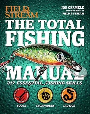 The Total Fishing Manual (Paperback Edition) - Joe Cermele