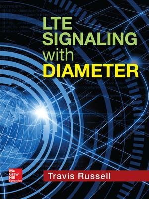 LTE Signaling with Diameter - Travis Russell