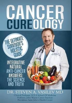Cancer Cureology - Dr Steven a Vasilev