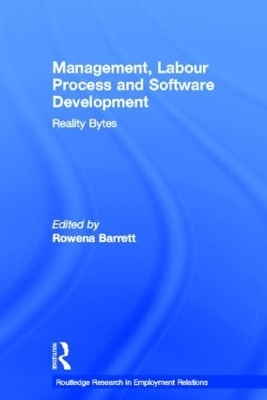 Management, Labour Process and Software Development - Rowena Barrett