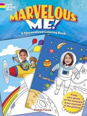 Marvelous Me! a Personalized Coloring Book - Andrée Tracey