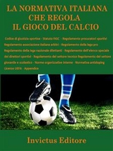 La normativa italiana sul gioco del calcio -  AA.VV