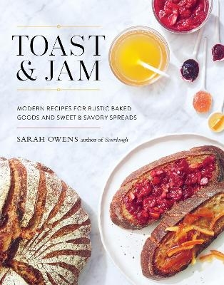 Toast and Jam - Sarah Owens
