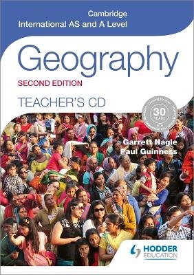 Cambridge International AS and A Level Geography Teacher's CD 2nd ed - Garrett Nagle, Paul Guinness