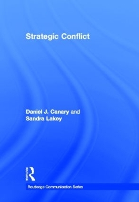 Strategic Conflict - Daniel J. Canary, Sandra Lakey